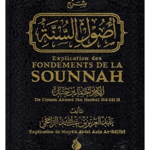 Explication des fondements de la Sounnah