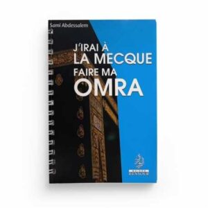 J'irai à La Mecque faire ma Omra