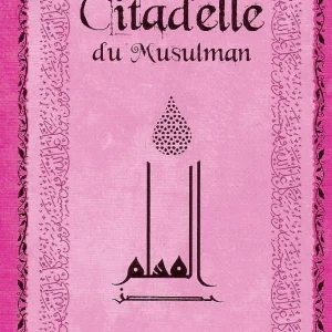 La citadelle du musulman