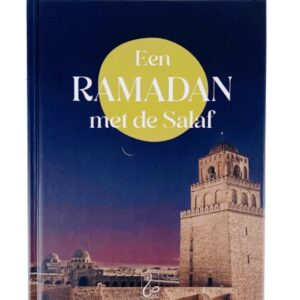 Alternative view of Een Ramadan met de Salaf