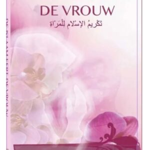 Alternative view of De Islaam Eert De Vrouw