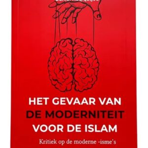 Het gevaar van de moderniteit voor de islam