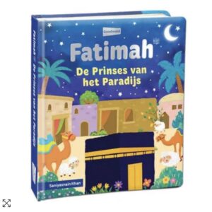 Fatimah, De Prinses Van Het Paradijs