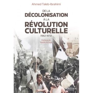 De la décolonisation à la révolution culturelle (1962-1972)