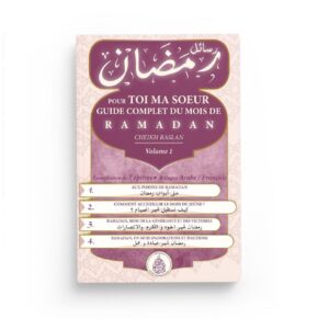 Pour toi ma sœur : guide complet du moi de ramadan vol 1