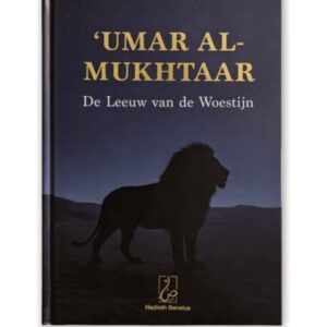 'Umar al-Mukhtaar - De leeuw van de woestijn