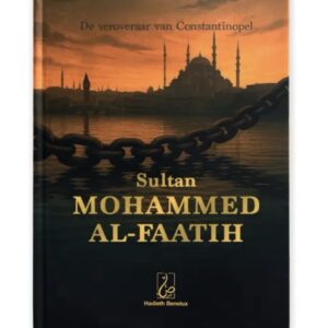 Alternative view of Sultan Mohammed al-Faatih - De veroveraar van Constantinopel