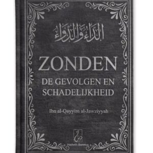 Zonden - De gevolgen en schadelijkheid