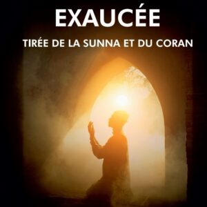 Alternative view of L'invocation exaucée tirée de la Sunna et du Coran (français-arabe-phonétique)